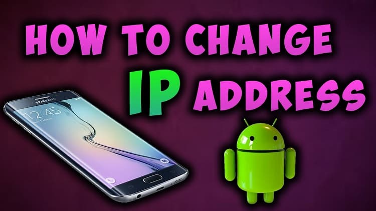 how to change ip address on android phone